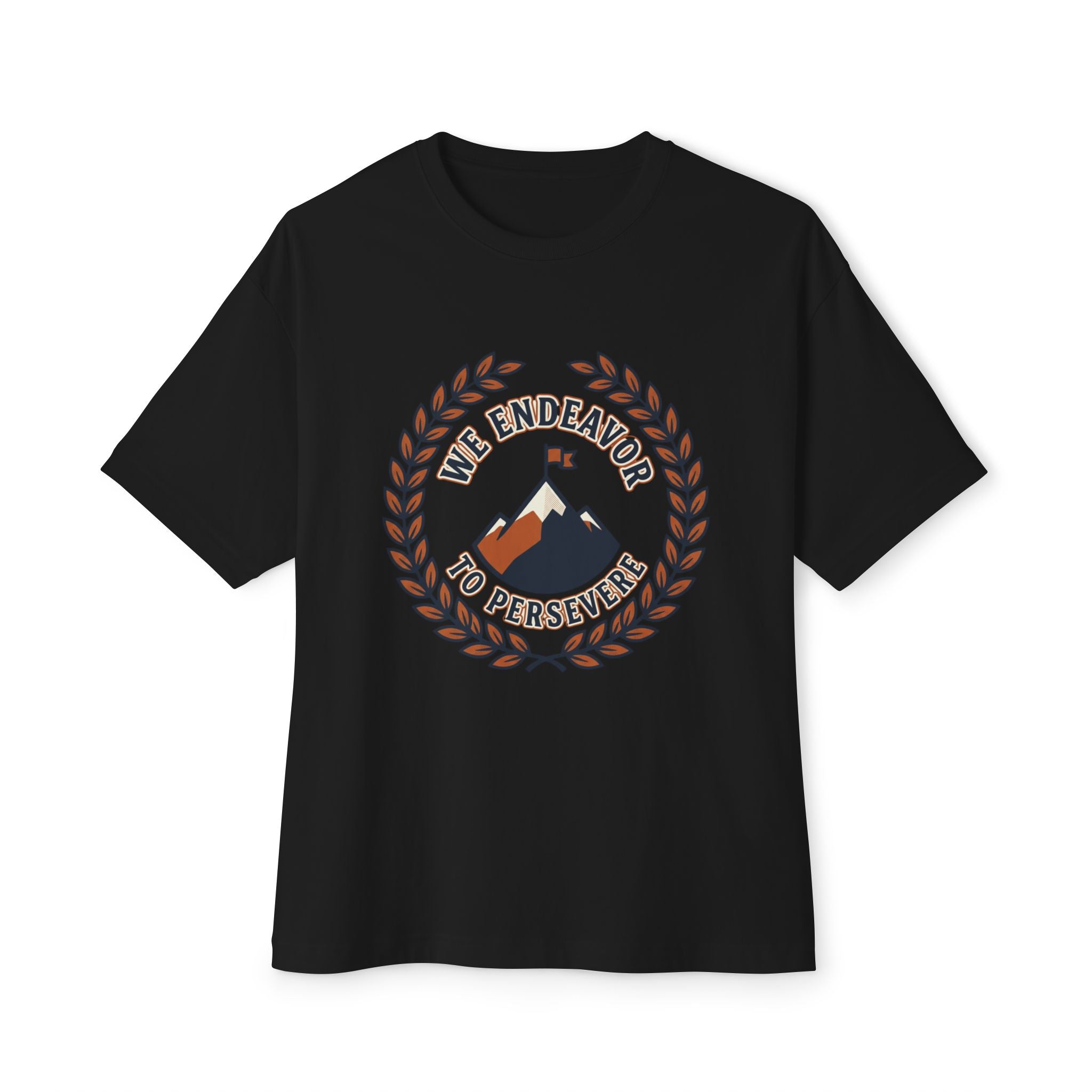 Persevere Mountain Tee — 'We Endeavor to Persevere' Inspirational T-Shirt