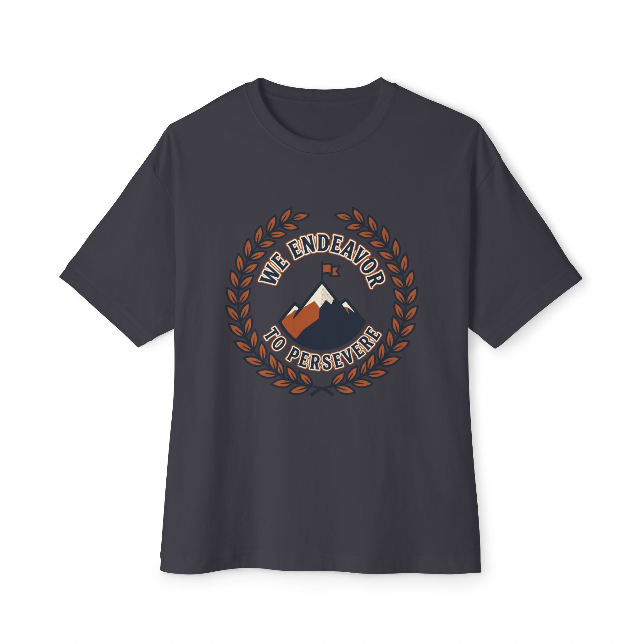 Persevere Mountain Tee — 'We Endeavor to Persevere' Inspirational T-Shirt