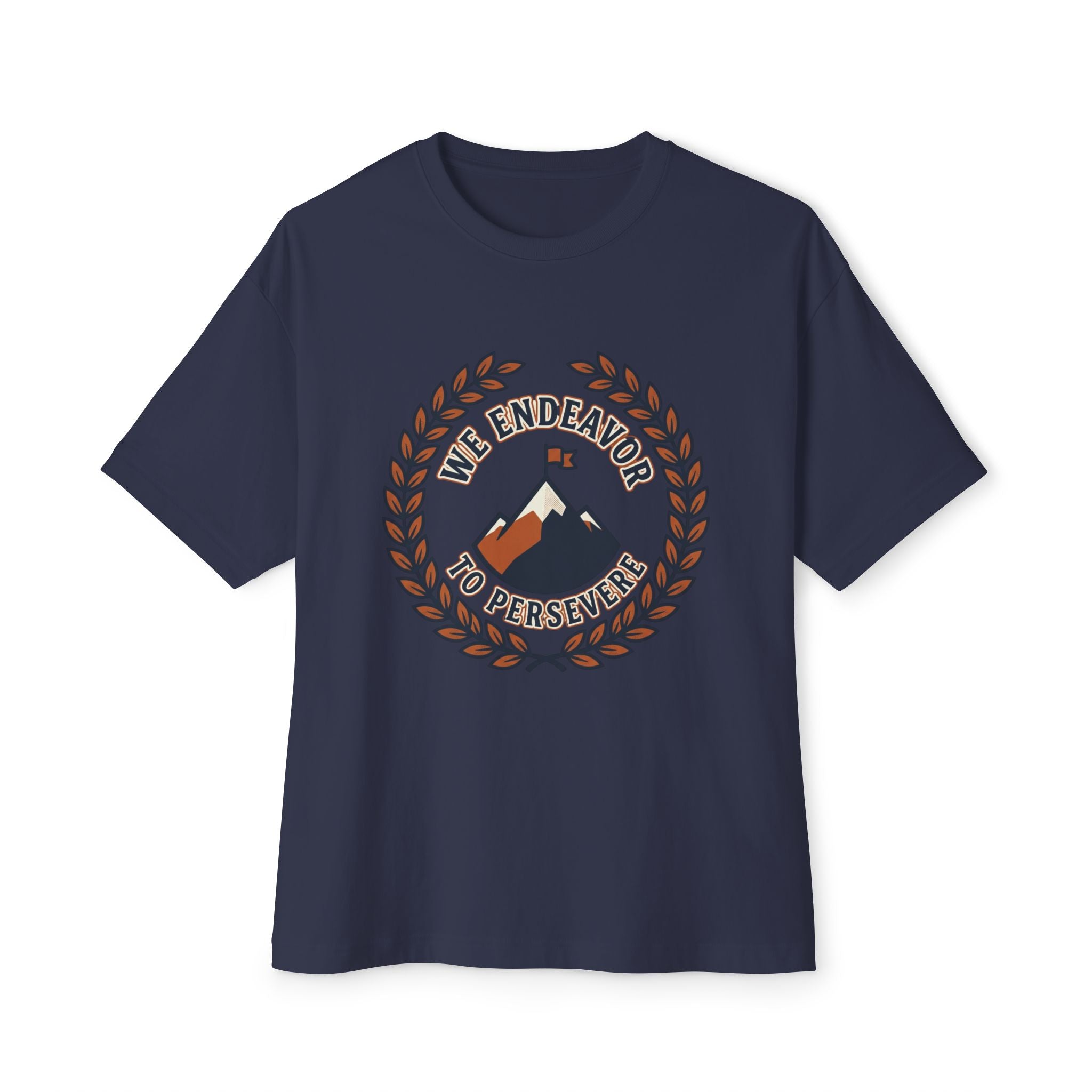 Persevere Mountain Tee — 'We Endeavor to Persevere' Inspirational T-Shirt