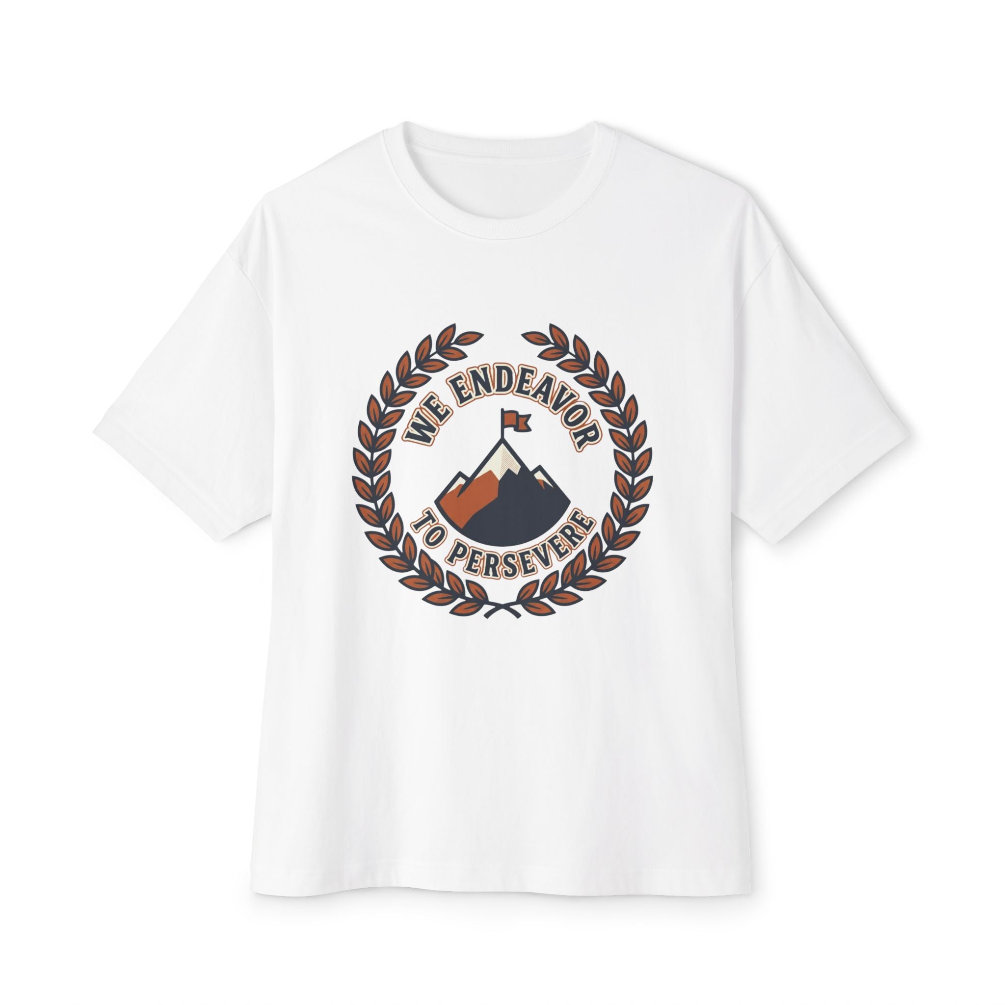 Persevere Mountain Tee — 'We Endeavor to Persevere' Inspirational T-Shirt