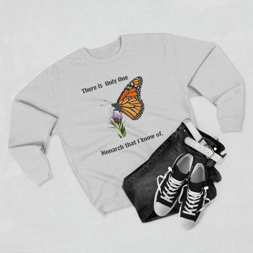 Monarch That I Know Of Sweatshirt — Butterfly Garden Crewneck